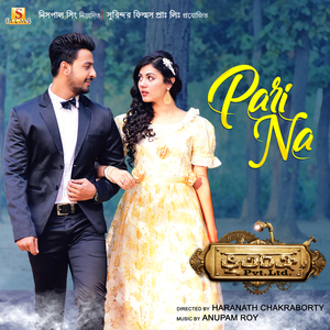 Pari Na (From "Bhootchakro Pvt. Ltd.")