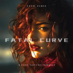 Fatal Curve