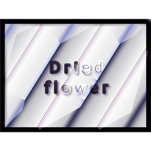 Dried flower
