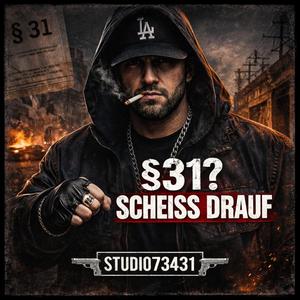 §31? Scheiß drauf Paragraph31 (Gangsterrap, Deutsch Rap)
