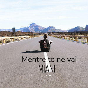Mentre te ne vai