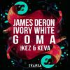 Ivory White - Goma (feat. Kez & Keva) (Short Edit)
