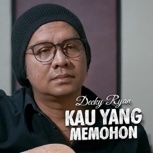 Kau Yang Memohon