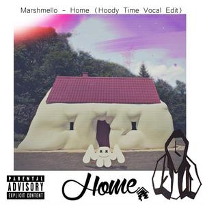 Marshmello "HoMe" (Hoody Time Vocal Edit)