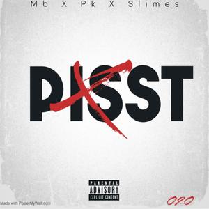 PISST (feat. Mb, Pk & Slimes)