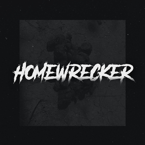 Homewrecker