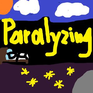 Paralyzing