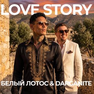 Love Story (feat. Darganite)