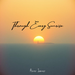 Through Every Sunrise