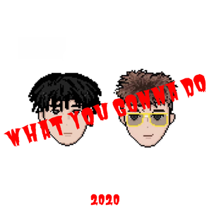 What you gonna do（prod by KaengWu）