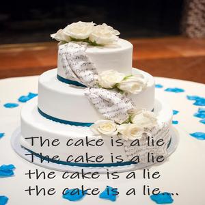 The Cake Is a Lie