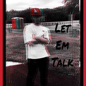 Let Em Talk