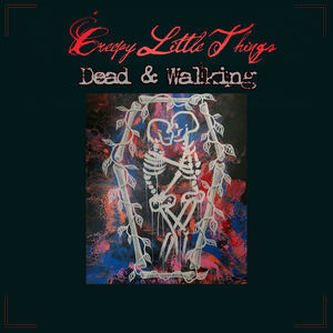 Dead & Walking