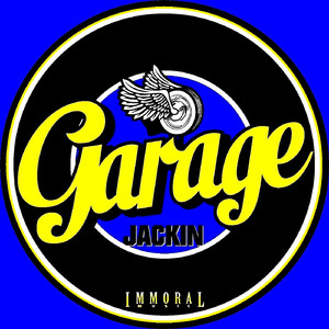 Garage Jackin (Original Mix)
