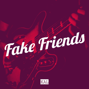 Fake Friends