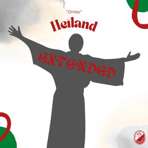 Heiland (Extended)