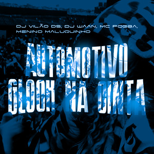 Automotivo Glock na Cinta