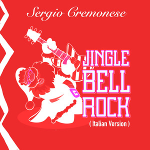 Jingle Bell Rock (Italian Version)
