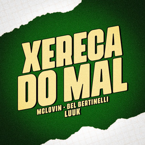 Xereca do Mal