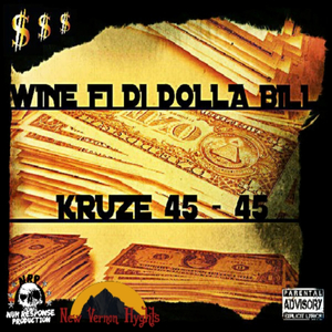 Wine Fi Di Dolla Bill