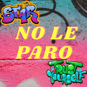 NO LE PARO