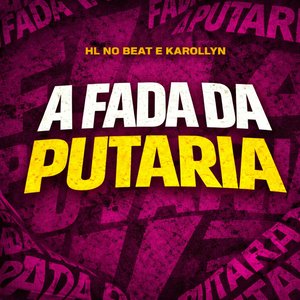 A Fada da Putaria