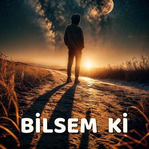 Bilsem Ki
