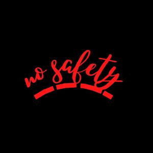 No Safety