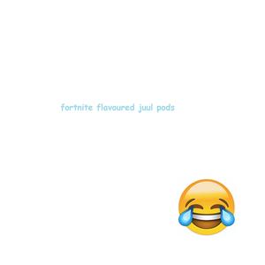 Fortnite Flavoured Juul Pods (feat. Cxltgod)