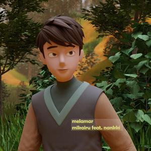 Melamar (feat. Nankki)
