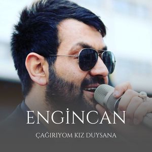 Çağırıyom Kız Duysana