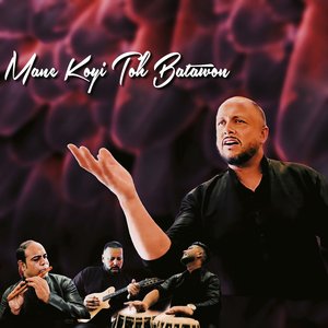 Mane Koyi Toh Batawon