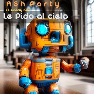 Le Pido al cielo (feat. Ash Party)