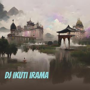 Dj Ikuti Irama