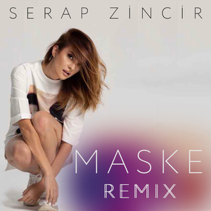 Maske (Erkan Kılıc Remix)