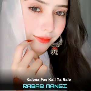 Kalona Pas Kali Ta Rale