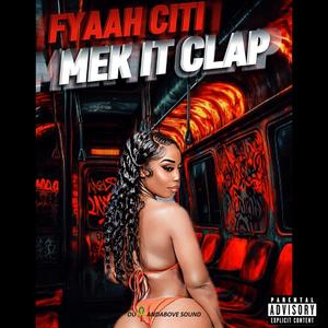 Mek It Clap