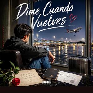Dime cuando vuelves (Sample AI version)