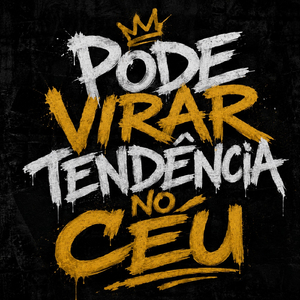 Pode Virar Tendência no Céu