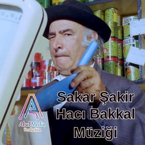 Sakar Şakir Hacı Bakkal Müziği