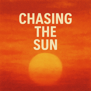 chasing the sun