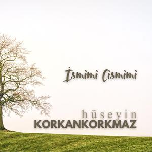 İsmimi Cismimi