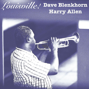 Louisville (feat. Harry Allen)