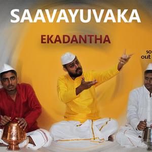 EKADANTHA,SAAVAYUVAKA