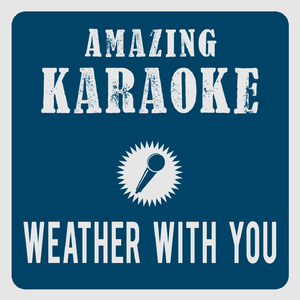 Weather With You (Karaoke Version)