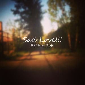Sad Love
