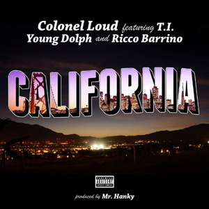 California (feat. T.I., Young Dolph & Ricco Barrino)