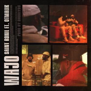 WAJO (feat. Saint Ronil)