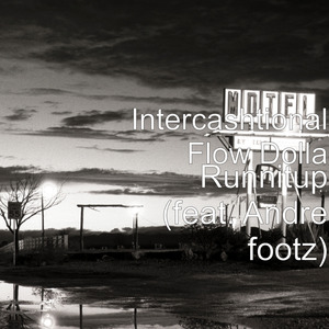 Runnitup (feat. Andre Footz)
