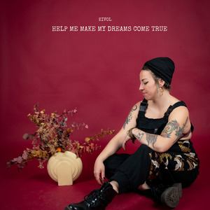 Help me make my dreams come true